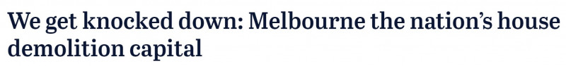 墨尔本成澳洲*迁拆**之都，5年拆了3.2万套住宅