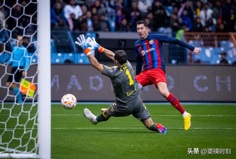 西超杯-疯狂6-4！莱万、法蒂进球,特狮王2次扑点,巴萨决赛战皇马